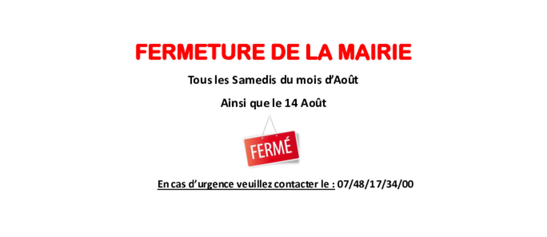 FERMETURE MAIRIE -MOIS D'AOUT 2023