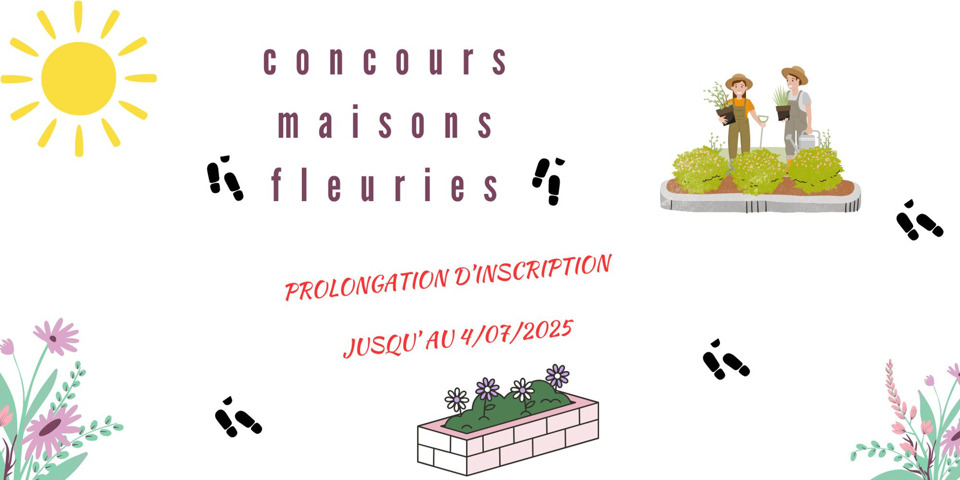 Bonne nouvelle ! Les inscriptions au Concours des Maisons Fleuries sont prolongées jusqu’au 4 juillet.